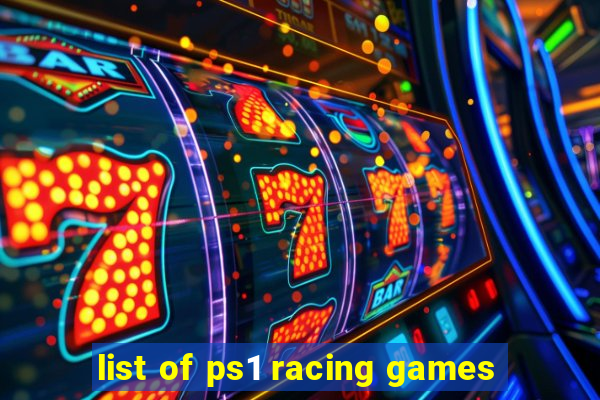 list of ps1 racing games